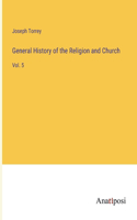 General History of the Religion and Church