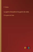 La guerre d'escadre et la guerre de cotes