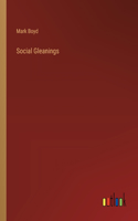 Social Gleanings