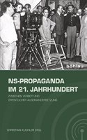 Ns-Propaganda Im 21. Jahrhundert