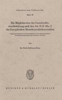 Die Moglichkeiten Der Grundrechtseinschrankung Nach Den Art. 8 - 11 Abs. 2 Der Europaischen Menschenrechtskonvention
