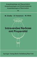 Intravenöse Narkose Mit Propanidid