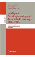 Intelligent Data Engineering and Automated Learning - Ideal 2005