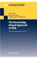 Knowledge Ahead Approach to Risk
