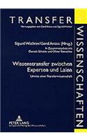 Wissenstransfer zwischen Experten und Laien