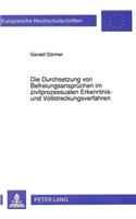 Die Durchsetzung Von Befreiungsanspruechen Im Zivilprozessualen Erkenntnis- Und Vollstreckungsverfahren: (1232 Europaeische Hochschulschriften Recht)