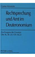 Guenter Krinetzki: Rechtsprechung Und Amt Im Deuteronomium