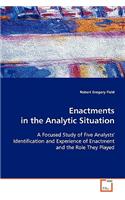 Enactments in the Analytic Situation