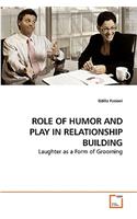 Role of Humor and Play in Relationship Building