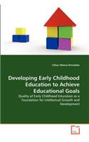 Developing Early Childhood Education to Achieve Educational Goals
