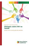 Diálogos sobre HIV na Saúde