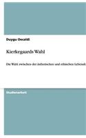 Kierkegaards Wahl