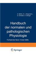 Handbuch Der Normalen Und Pathologischen Physiologie