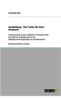 Ausbildung - Der Turbo für Dein Studium?