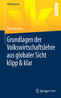 Grundlagen Der Volkswirtschaftslehre Aus Globaler Sicht Klipp & Klar