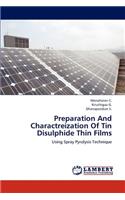 Preparation And Charactreization Of Tin Disulphide Thin Films