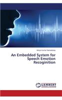Embedded System for Speech Emotion Recoginition