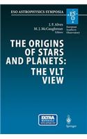 The Origins of Stars and Planets: The VLT View