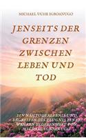 Jenseits Der Grenzen Zwischen Leben Und Tod