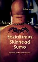 Sozialismus Skinhead Sumo