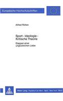 Sport - Ideologie - Kritische Theorie