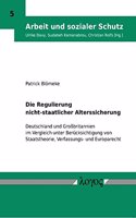 Die Regulierung Nicht-Staatlicher Alterssicherung