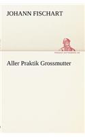 Aller Praktik Grossmutter