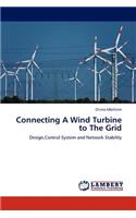 Connecting a Wind Turbine to the Grid