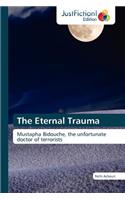 The Eternal Trauma