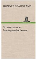 Six mois dans les Montagnes-Rocheuses