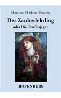 Der Zauberlehrling: oder Die Teufelsjäger(German)