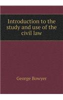 Introduction to the study and use of the civil law: (English)