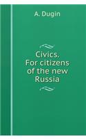Civics. for citizens of the new Russia