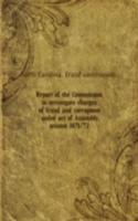 Report of the Commission to investigate charges of fraud and corruption