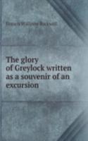 glory of Greylock written as a souvenir of an excursion