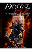 Dagaz, la oscuridad vive en la luz y la luz en la oscuridad