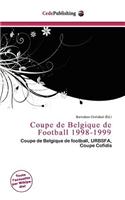 Coupe de Belgique de Football 1998-1999