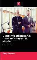O espírito empresarial russo na viragem do século