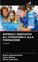Approcci Innovativi All'istruzione E Alla Formazione