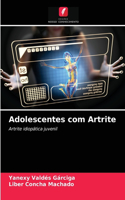 Adolescentes com Artrite
