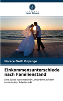 Einkommensunterschiede nach Familienstand