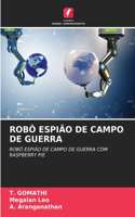 Robô Espião de Campo de Guerra