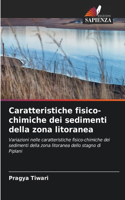 Caratteristiche fisico-chimiche dei sedimenti della zona litoranea