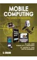 Mobile Computing - Technologies and Applications