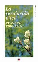 La revolucion etica