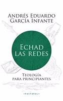 Echad las redes: Teologia para principiantes: 111