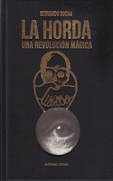 LA HORDA: UNA REVOLUCION MAGICA