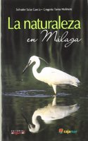 LA NATURALEZA EN MALAGA
