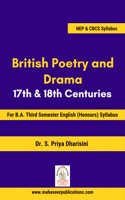 BRITISH POETRY AND DRAMA : 17th & 18th Centuries