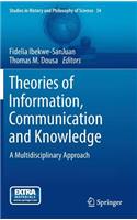 Theories of Information, Communication and Knowledge